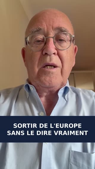 Sortir de l'Europe sans le dire