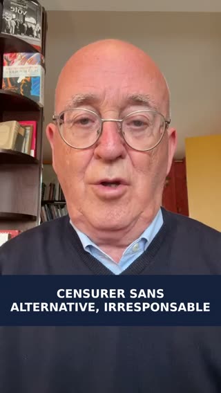 Censurer, oui, mais pour proposer quoi ?