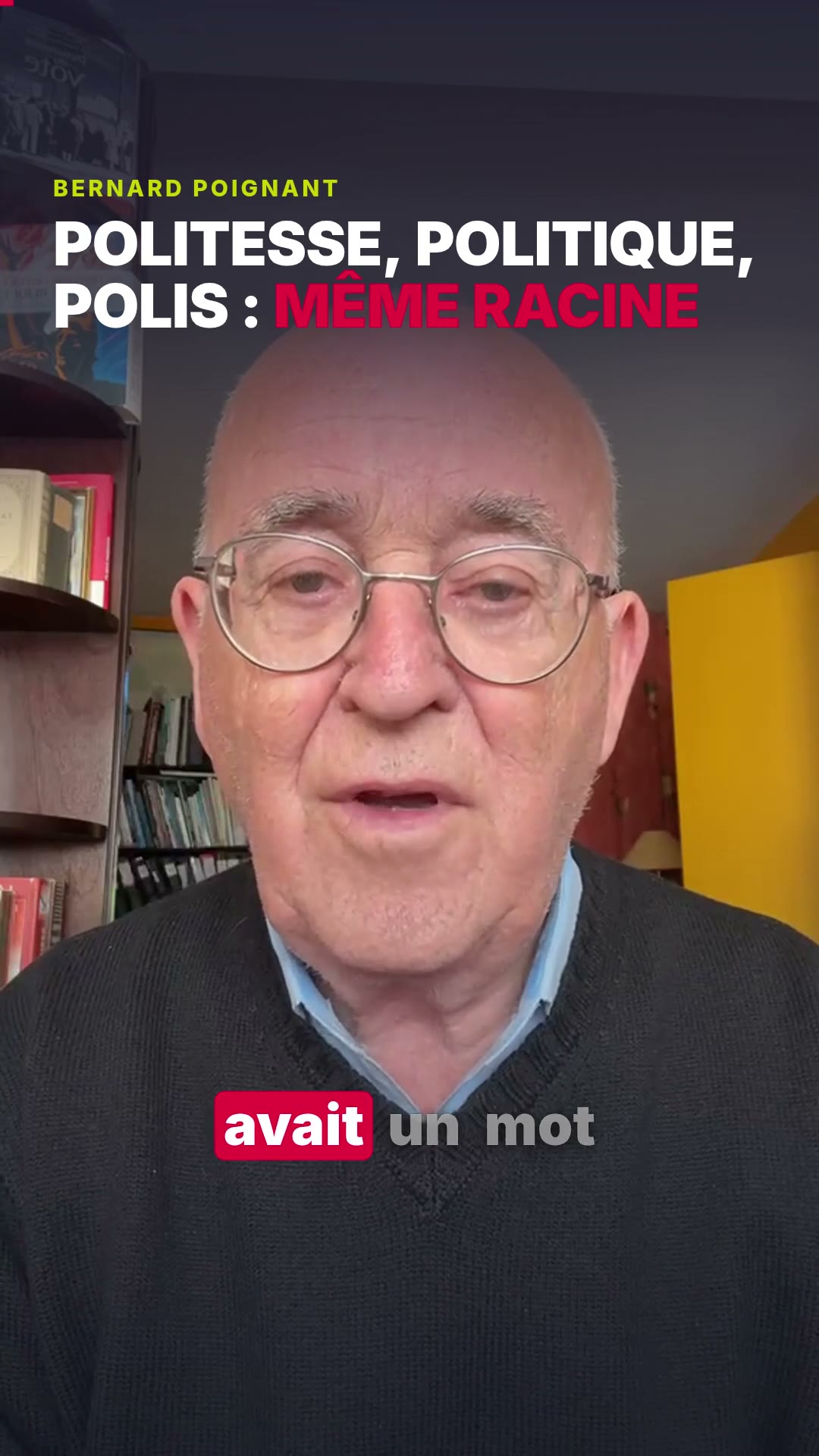 Politesse, politique, polis : même racine